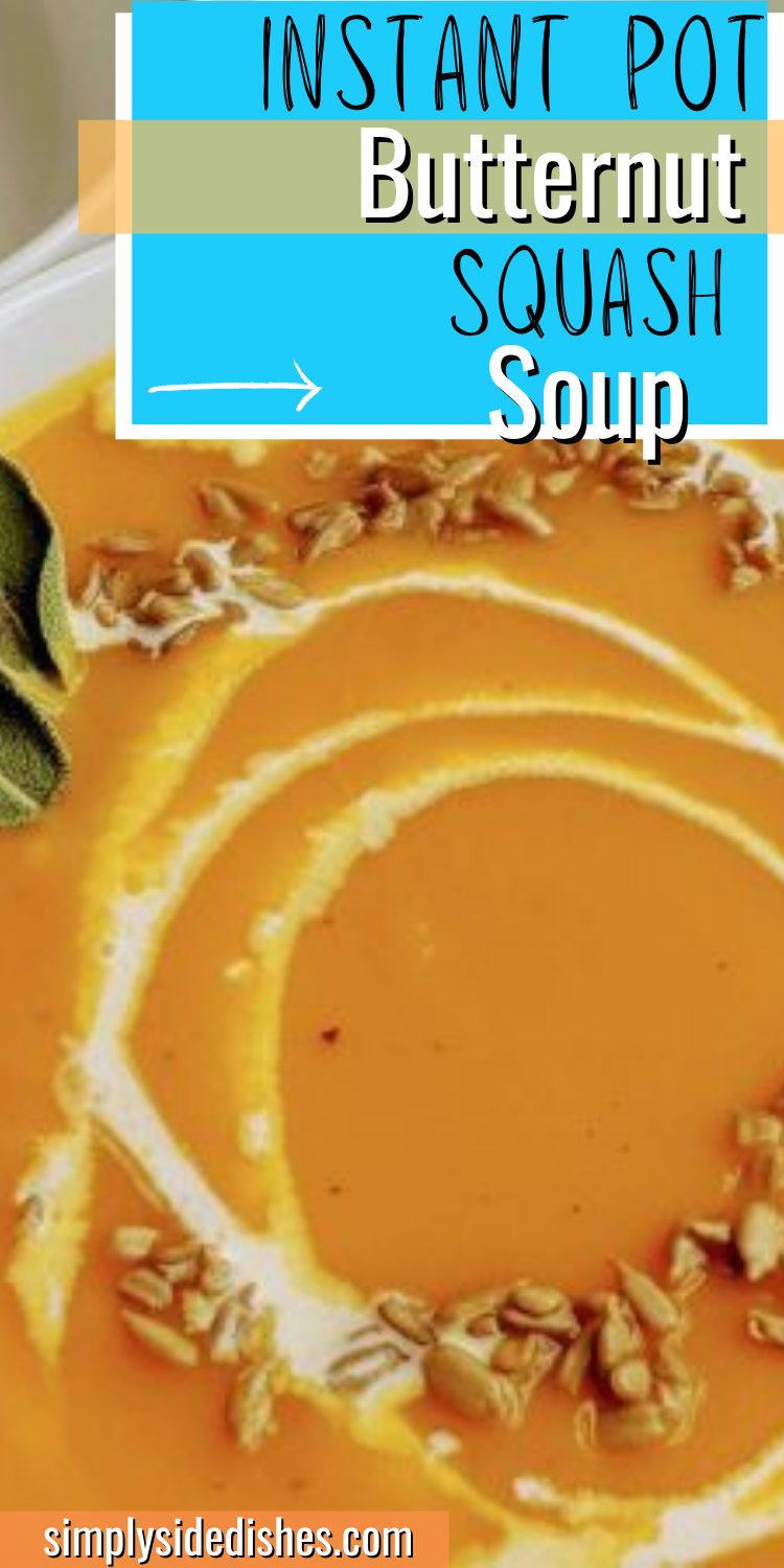 Easy Instant Pot Butternut Squash Apple Soup Recipe » What's in the Pot