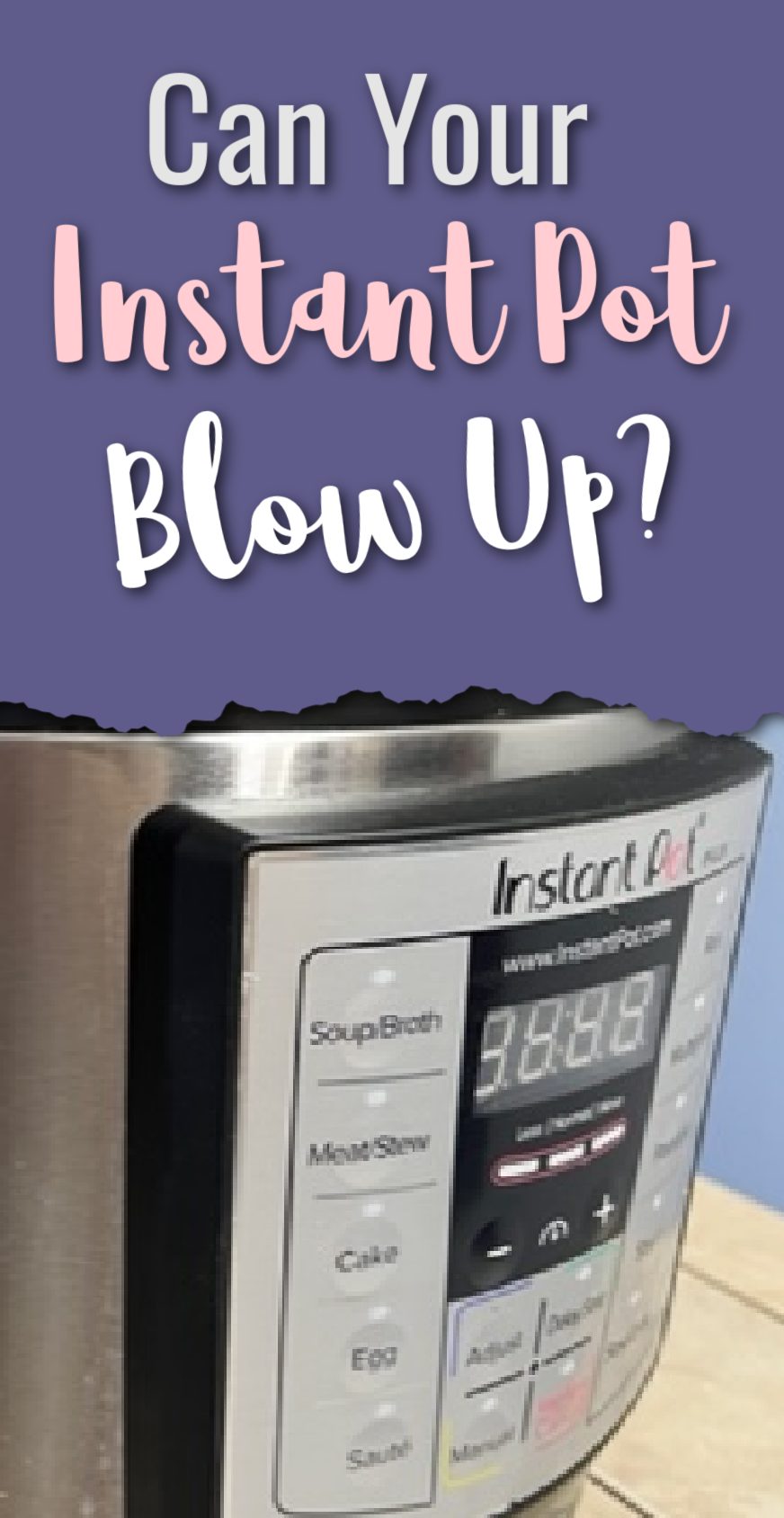 can you blow up an instant pot