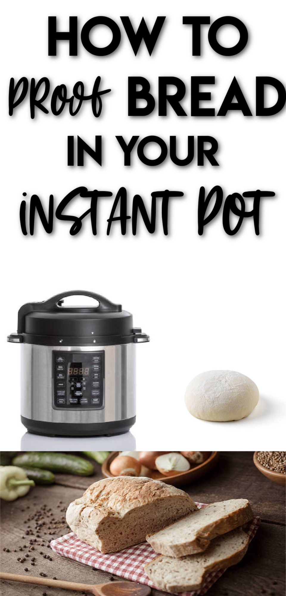 How To Proof Bread In Your Instant Pot