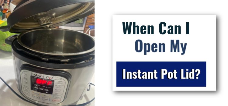 When can you open an instant pot sale