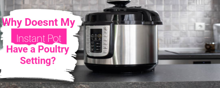 No poultry setting outlet on instant pot