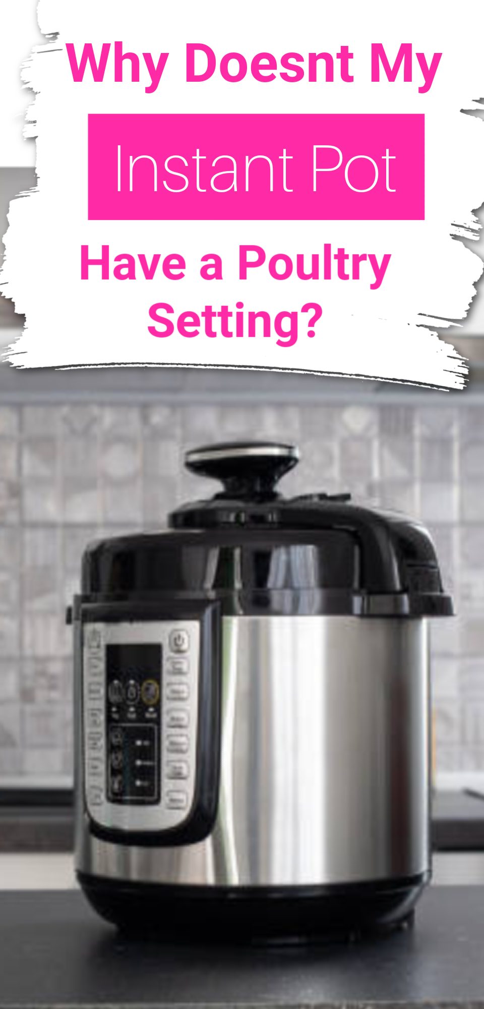 Chances are you LOVE your Instant Pot! It is such a useful appliance that makes life easier. But not all models are created equal and you may notice that your Instant Pot doesn't have a poultry setting. If this is the case keep reading to learn more.