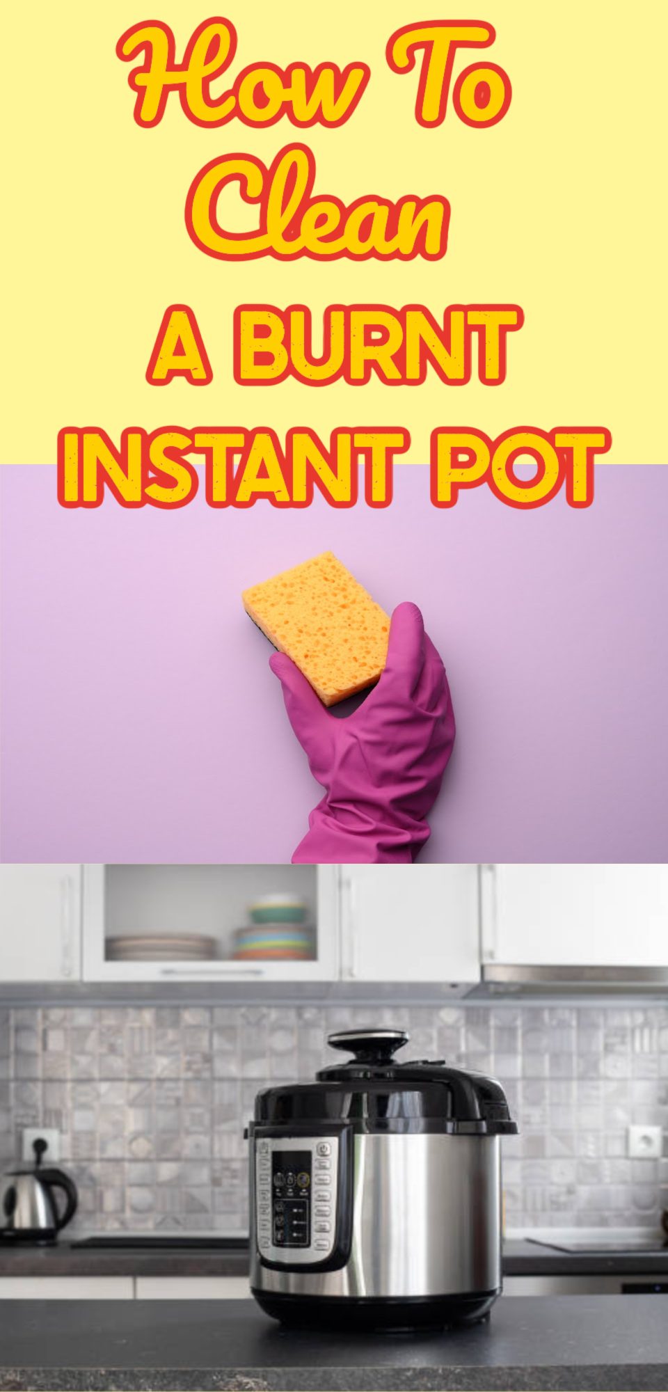 How To Clean A Burnt Instant Pot